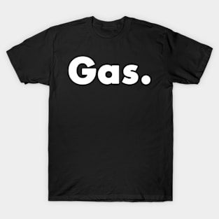 Gas funny retro gift 2022 T-Shirt